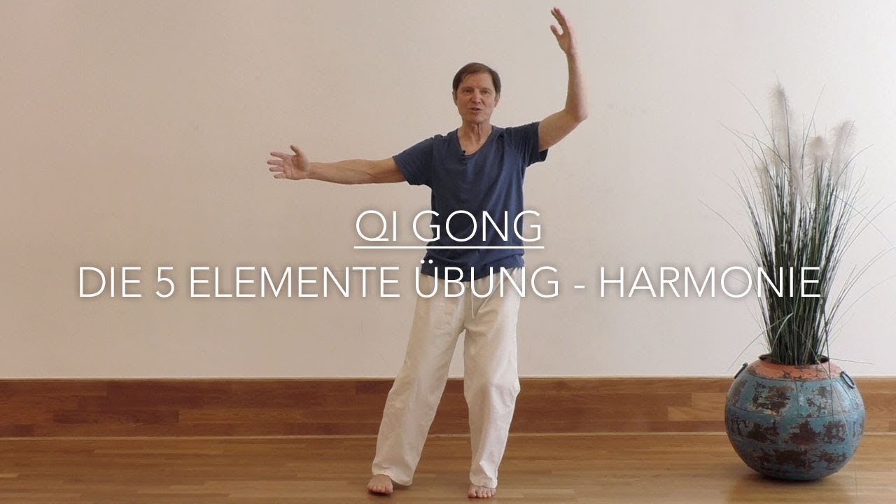 Die 5 Elemente &Uuml;bung - Harmonie