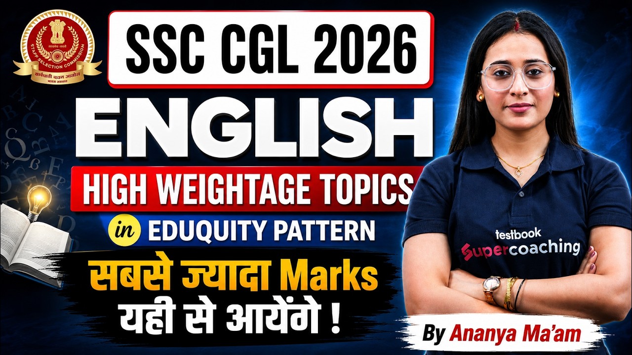 SSC CGL 2026 English Strategy 🔥| High Weightage Topics | Most Scoring English Topics | by Ananya Mam