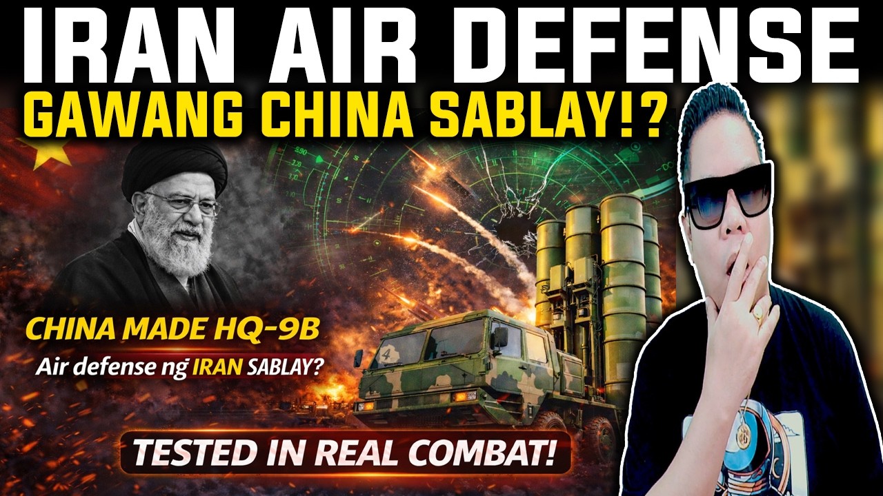 CHINA MADE AIR DEFENSE SYSTEM HQ 9B NA GAMIT NG IRAN PALYADO? WALANG NAGAWA SA US AT ISRAEL!?