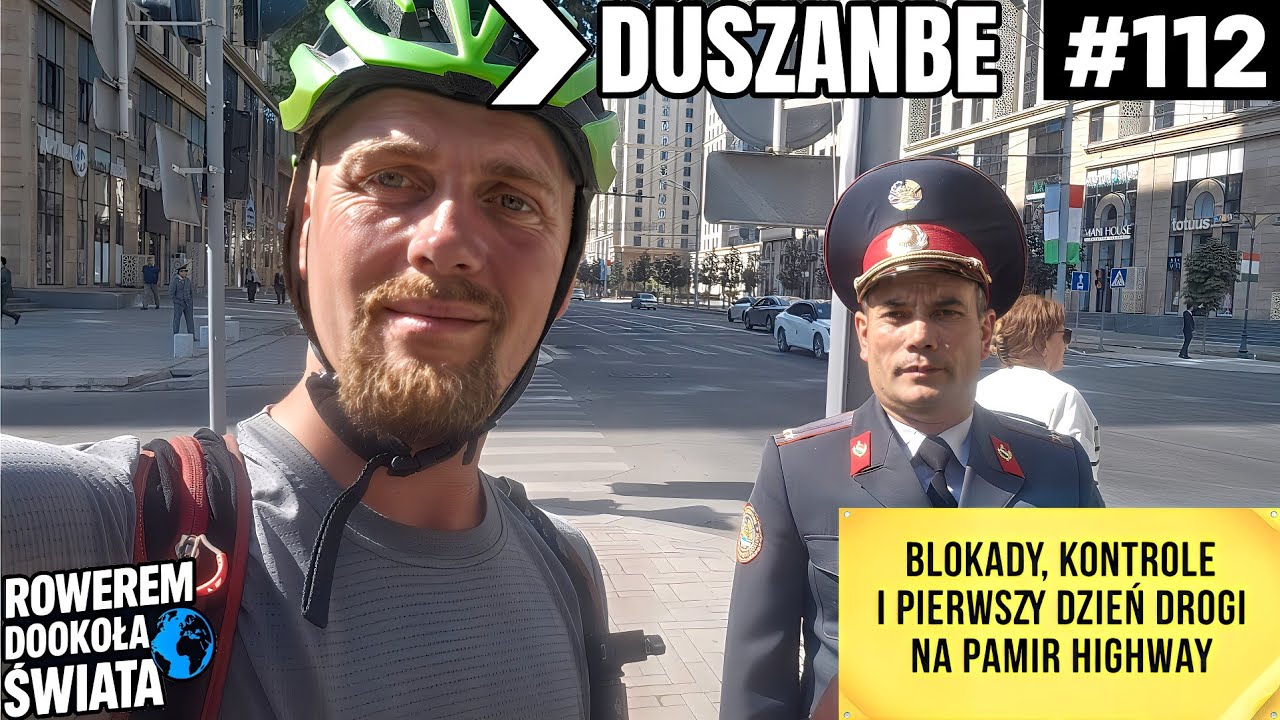 Blokady, kontrole i pierwszy dzień drogi na Pamir Highway Tadżykistan 