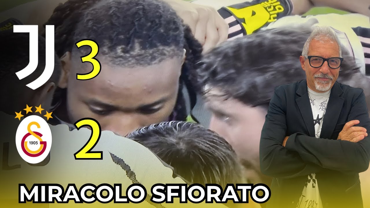 JUVENTUS-GALATASARAY 3-2 | 120' DI APPLAUSI 👏 PER LA JUVE 🦓🤍🖤