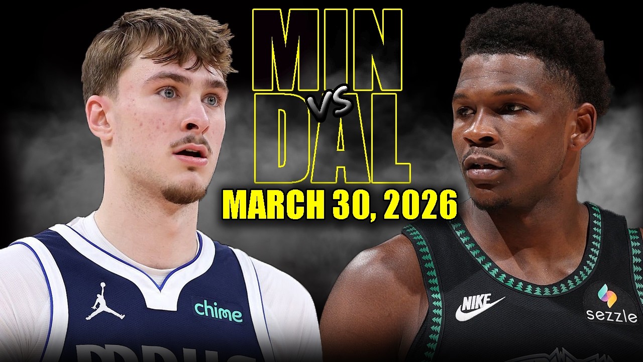 Minnesota Timberwolves vs Dallas Mavericks Full Game Highlights &ndash; March 30, 2026 | NBA Season