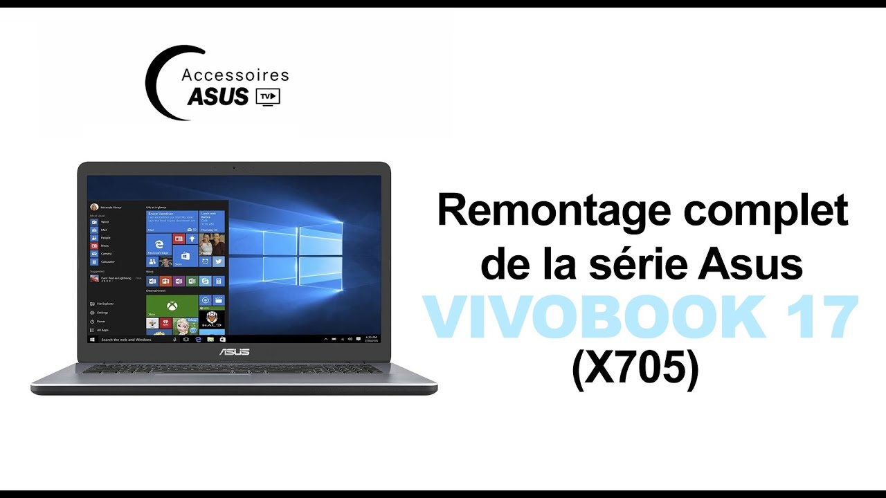 Série Asus Vivobook 17 (X705) : Remontage complet
