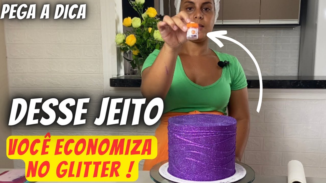 COMO APLICAR GLITTER NO BOLO E ECONOMIZAR BASTANTE ( dica importante)