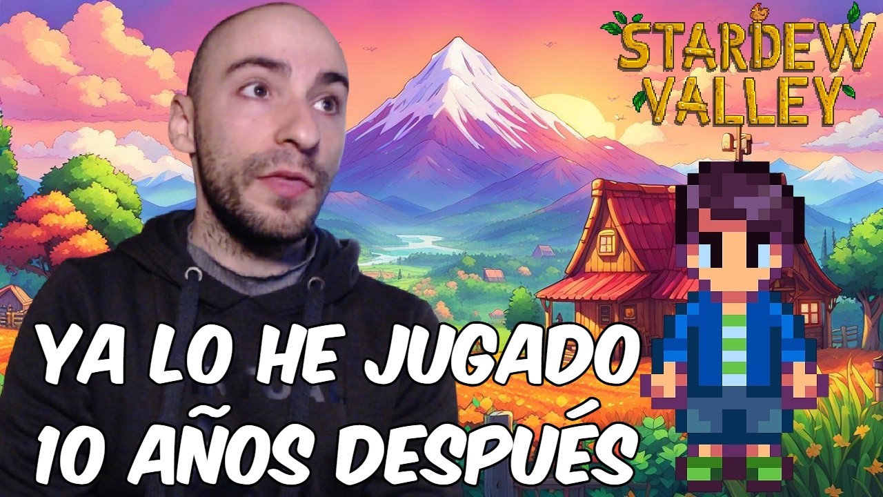 YO TAMBIÉN HE JUGADO a STARDEW VALLEY y ESTA es MI OPINIÓN (cumple 10 años el juego)