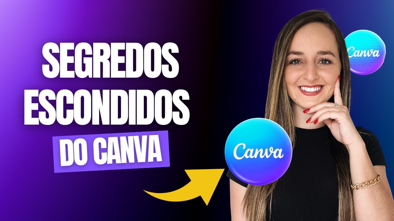 SEGREDOS DO CANVA: Dicas e Truques Ocultos que Voc&ecirc; Precisa Conhecer