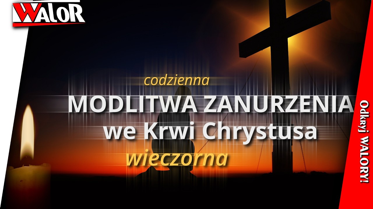 Modlitwa zanurzenia we Krwi Chrystusa (codzienna wieczorna)