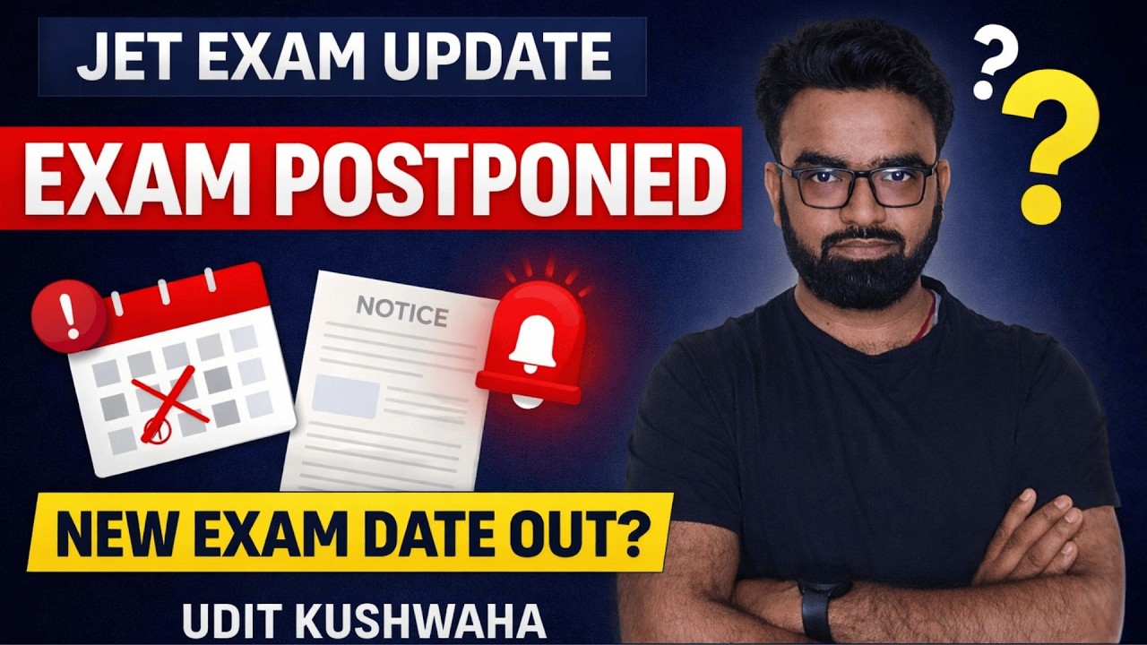 JET Exam Postponed 😱 | New Exam Date Out? Full Update by Udit Kushwaha
