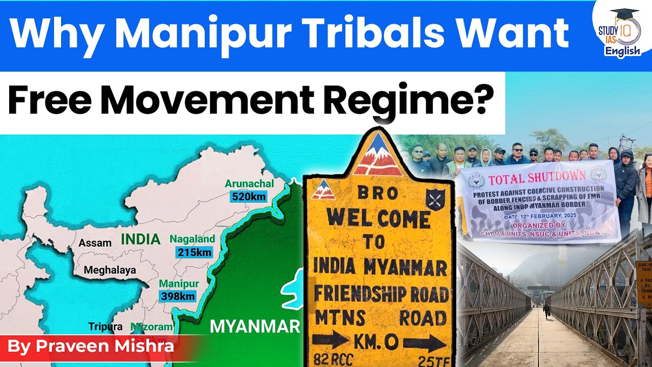 What is FMR? And Why Is Manipur Fighting Over It? | StudyIQ IAS English