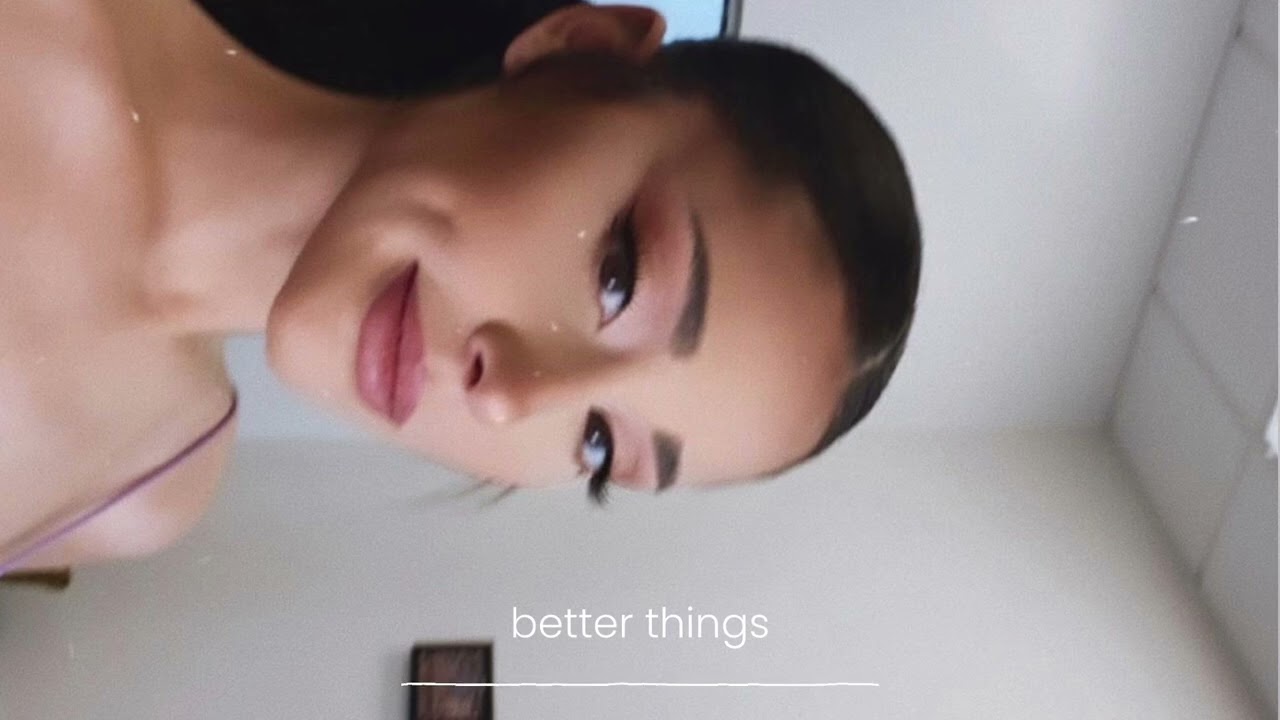 [Free] Better Things (Ariana Grande Positions Type Beat)