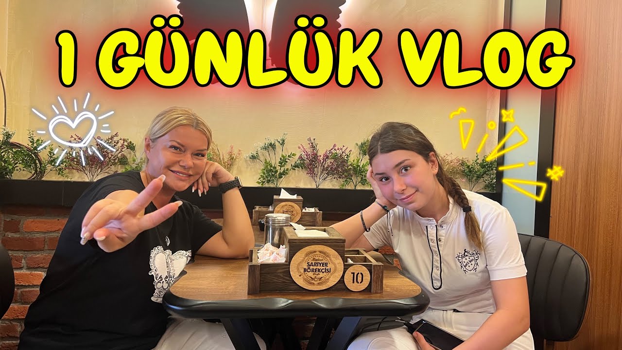 Anne Kız 1 GÜNLÜK VLOG @esılabıltekın @SUNABİLTEKİN