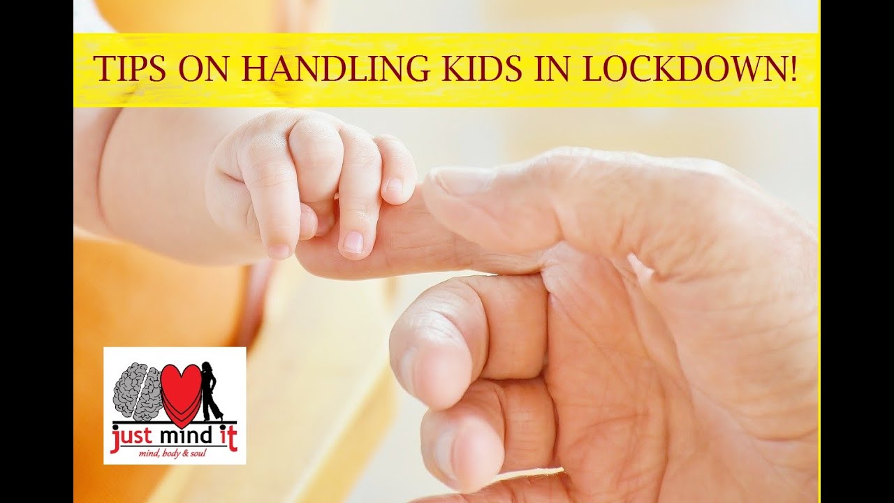 Tips for Handling Kids in Lockdown