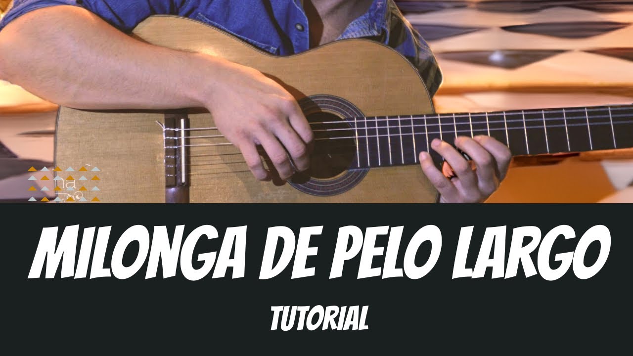 Milonga de Pelo Largo / TUTORIAL versión Alfredo Zitarrosa