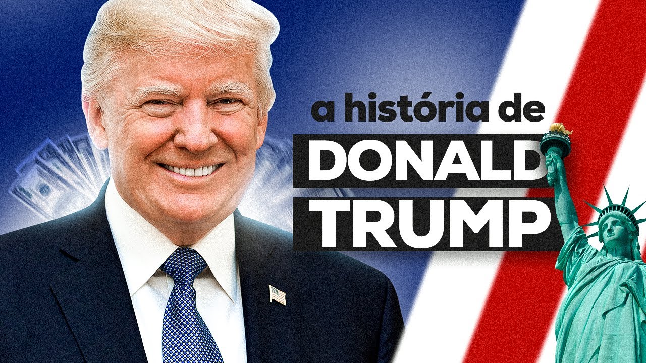 A HISTÓRIA DE DONALD TRUMP