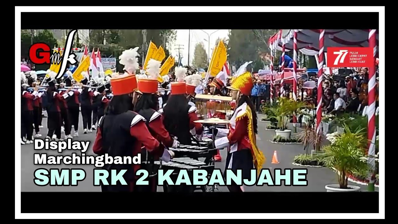 Display Marchingband SMP RK 2 Kabanjahe || Pawai HUT RI ke 77 di Kabanjahe