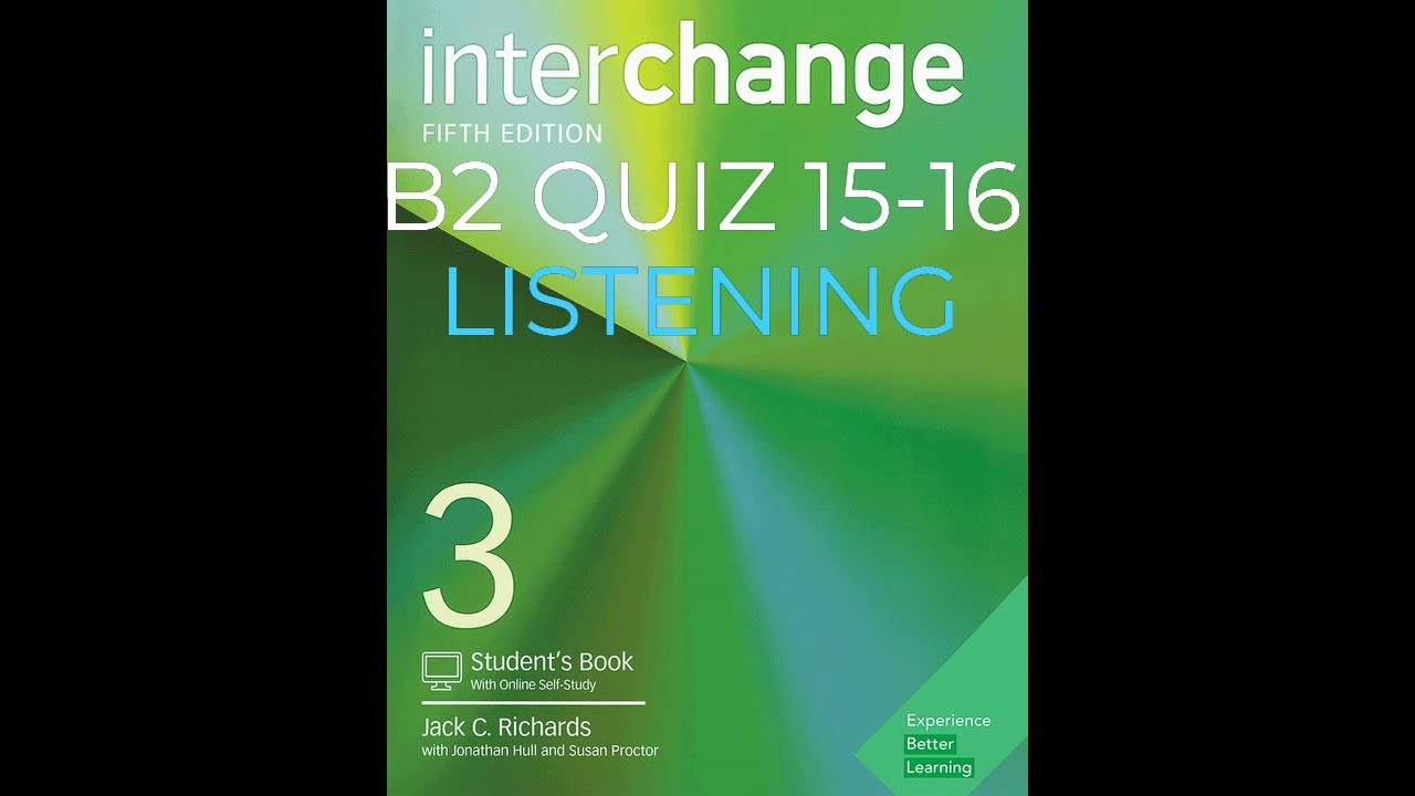 B2 QUIZ UNITS 15-16