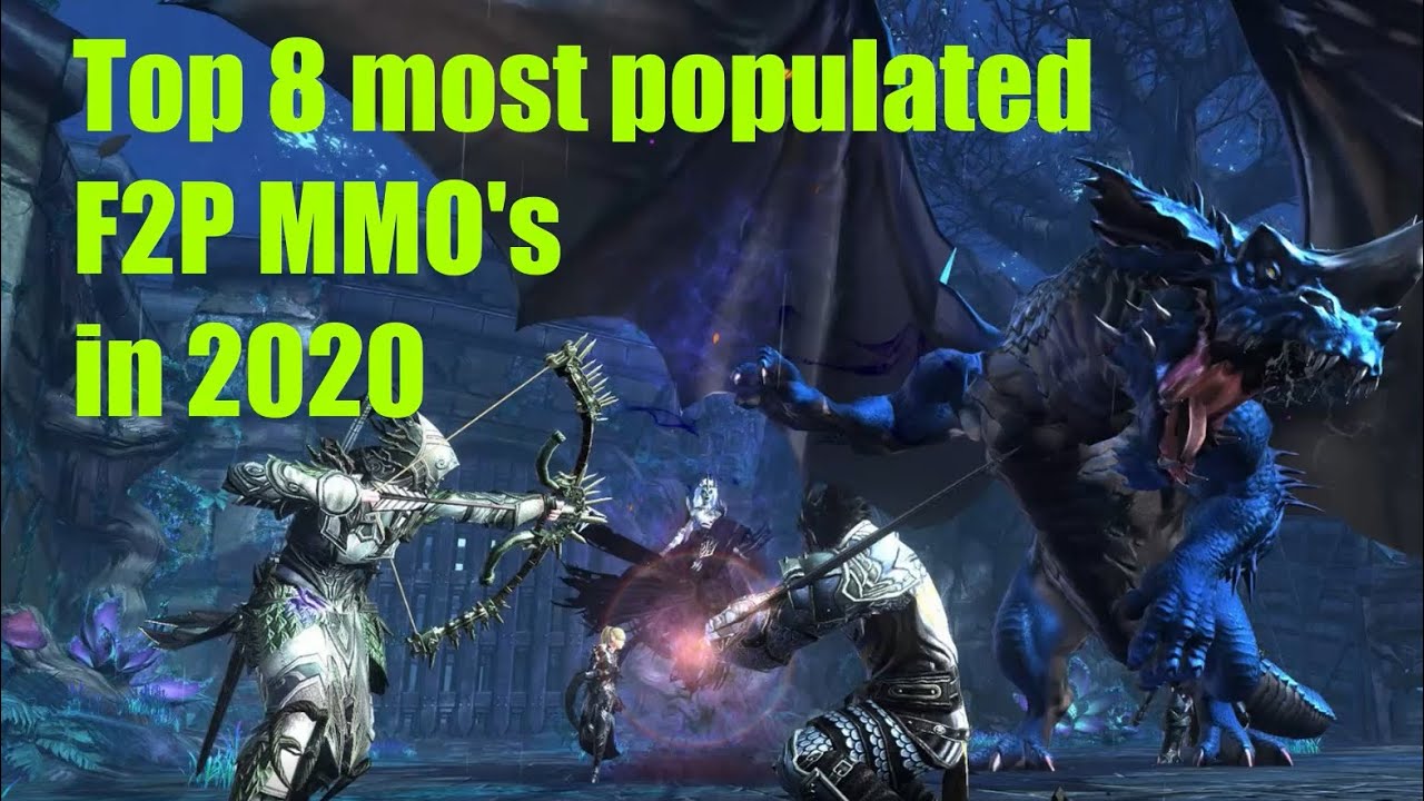 Top 8 Most Populated F2P MMO's in 2020