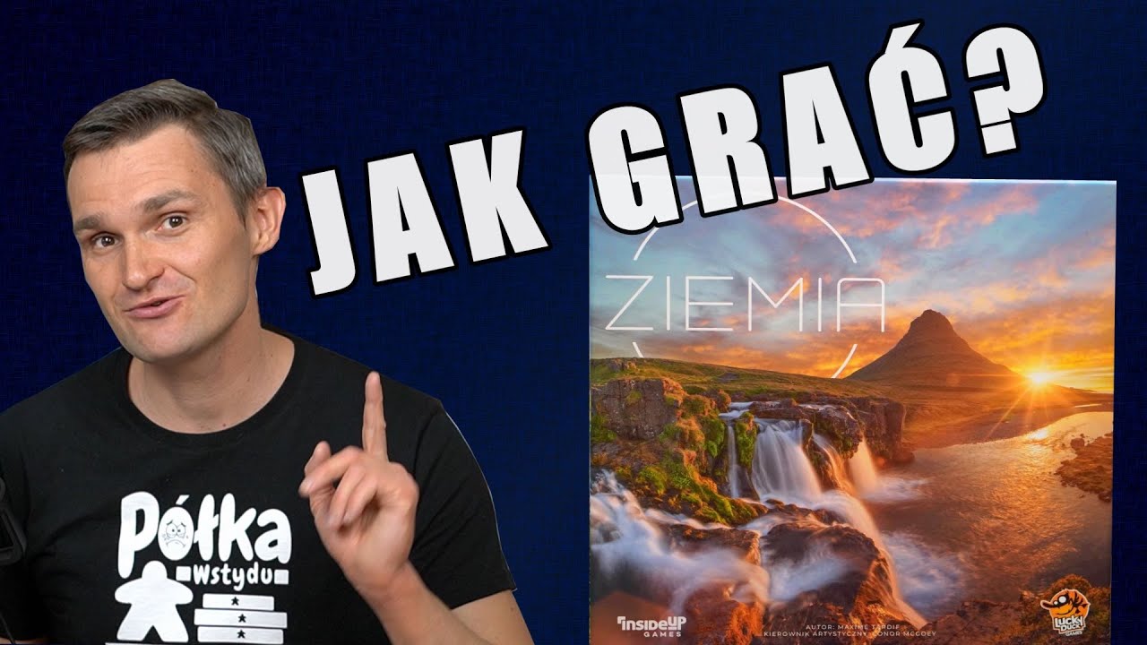 Ziemia - Jak Grać?