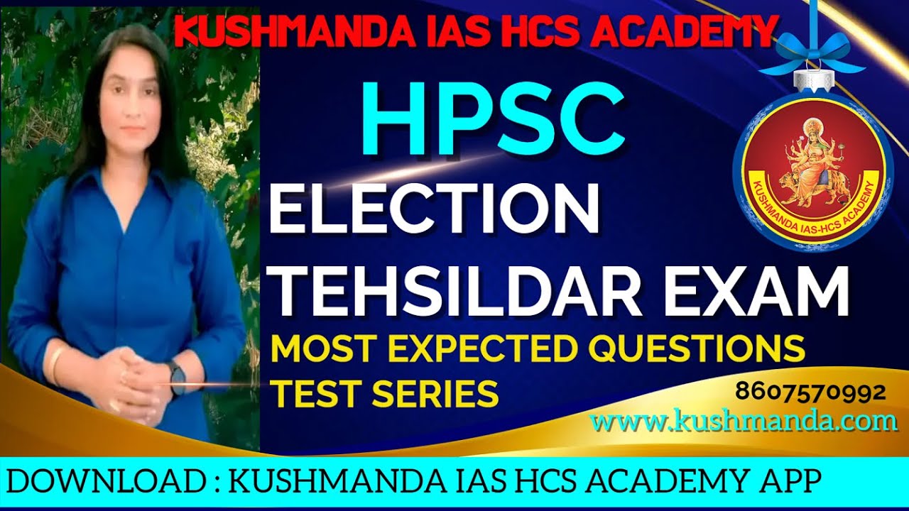 HPSC/ELECTION TEHSILDAR/HCS/ELECTION TEHSILDAR TEST SERIES/HCS 2023/HCS#kushmandaiashcsacademy