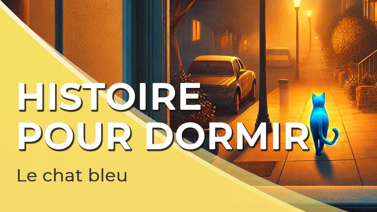 Histoire pour s'endormir - Adultes 🐈💤 | Le chat bleu | 30 min | Voix homme