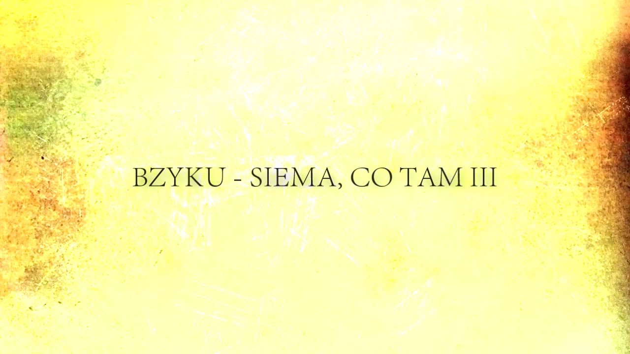 Bzyku - Siema, Co Tam III [ASEJEBNEMIXTAPE 2015]