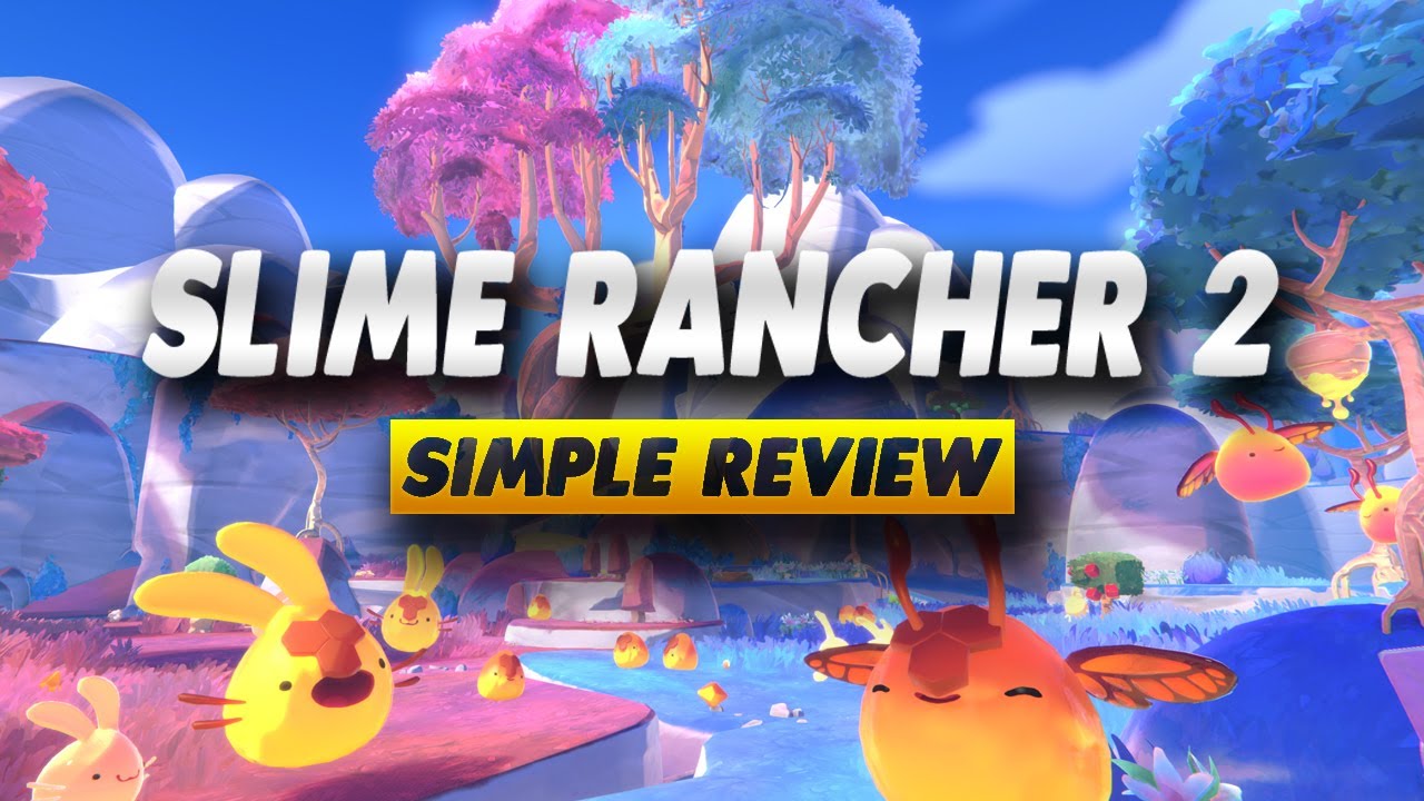 Slime Rancher 2 Early Access Review - Simple Review