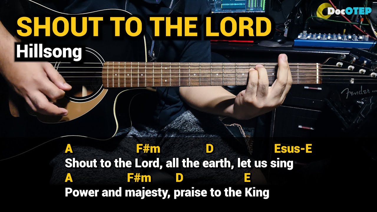 SHOUT TO THE LORD - Hillsong (Guitar Tutorial with Chords Lyrics)