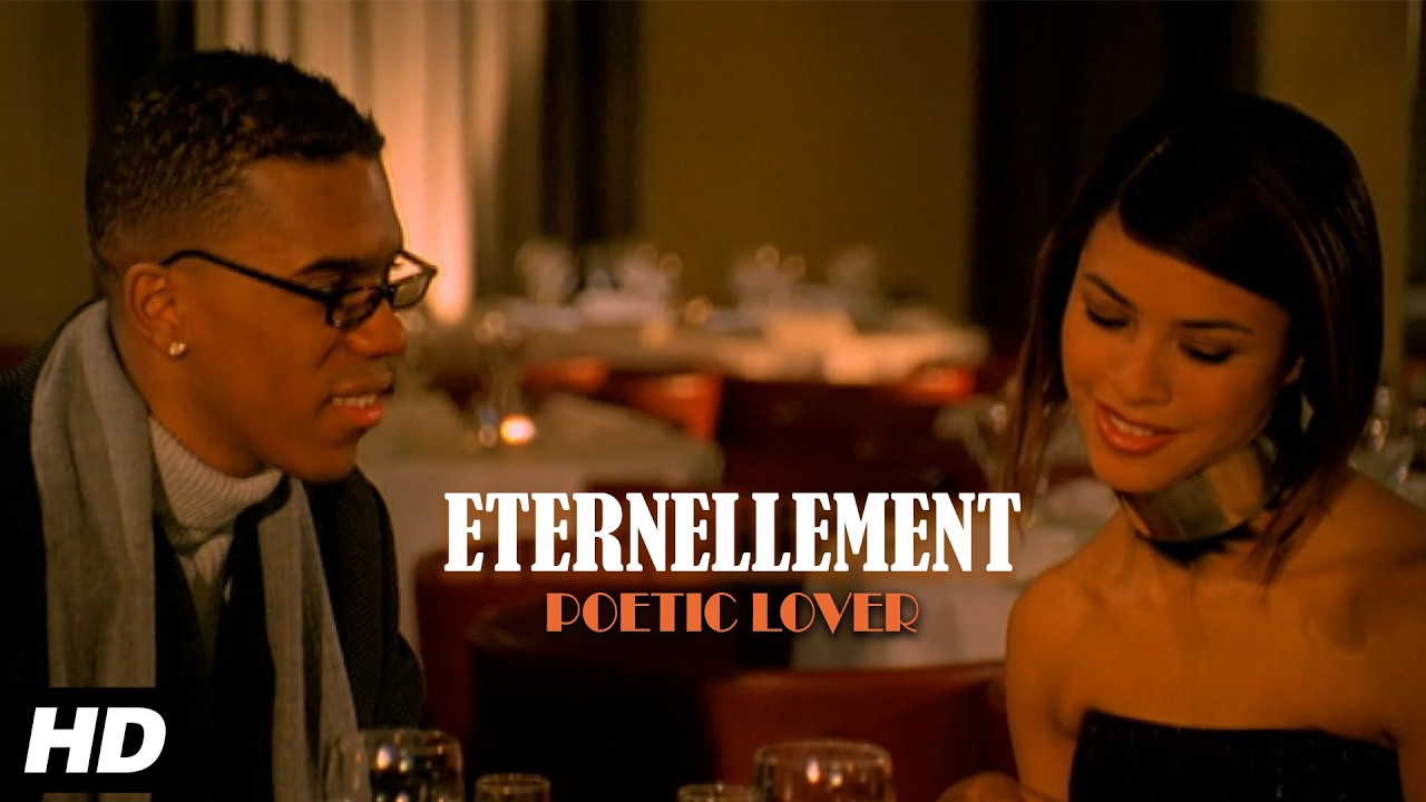Poetic Lover - Eternellement (Clip Officiel HD)