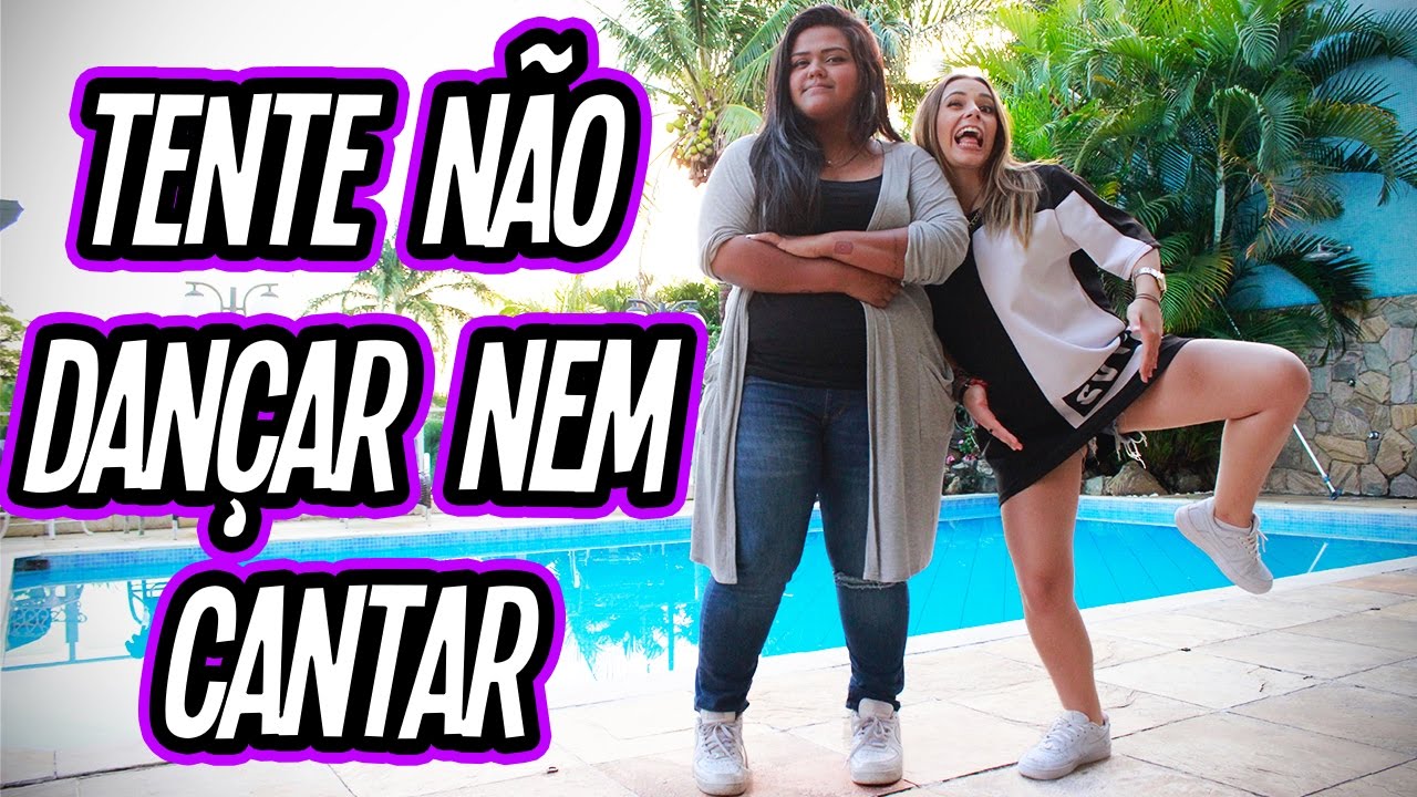 TENTE NÃO CANTAR E NEM DANÇAR !!!