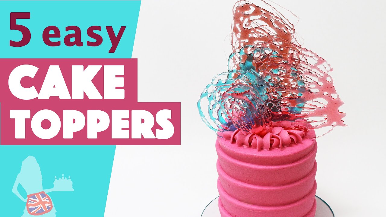 5 Easy Cake Toppers