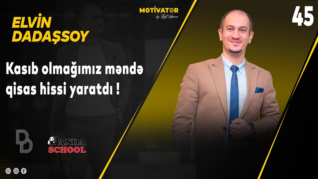 Elvin Dadaşsoy | Kasıb olmağımız məndə qisas hissi yaratdı !