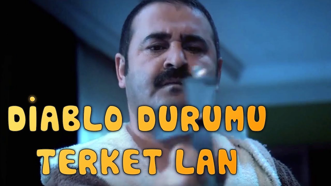 Kutsal Damacana - Sen Diablo İçinde Bulunduğun Durumu Terket Lan!
