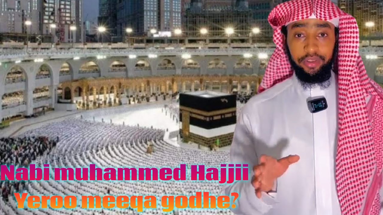 ●Nabi Muhammed {{S.A.W}} Jiruu saa keessatti Hajjii yeroo meeqa godhe?♡ ustaaz ibsaa hassan