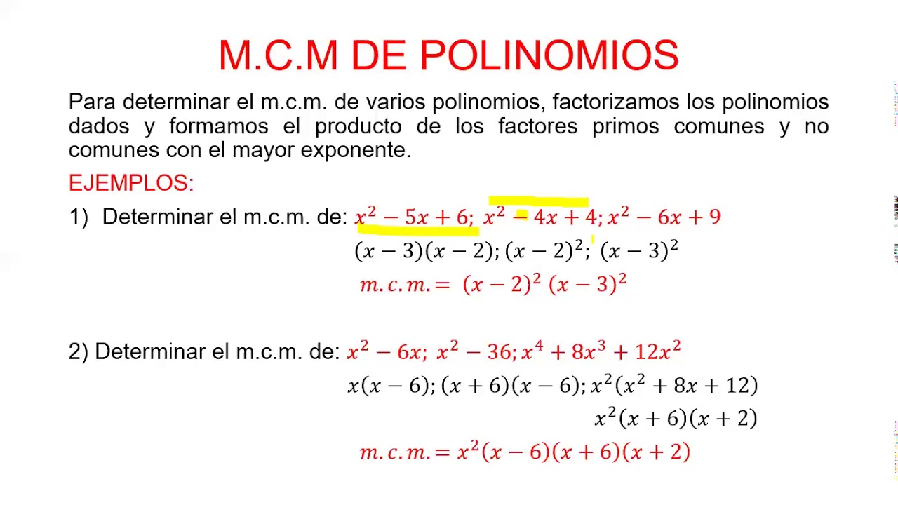M C M  de Monomios y Polinomios