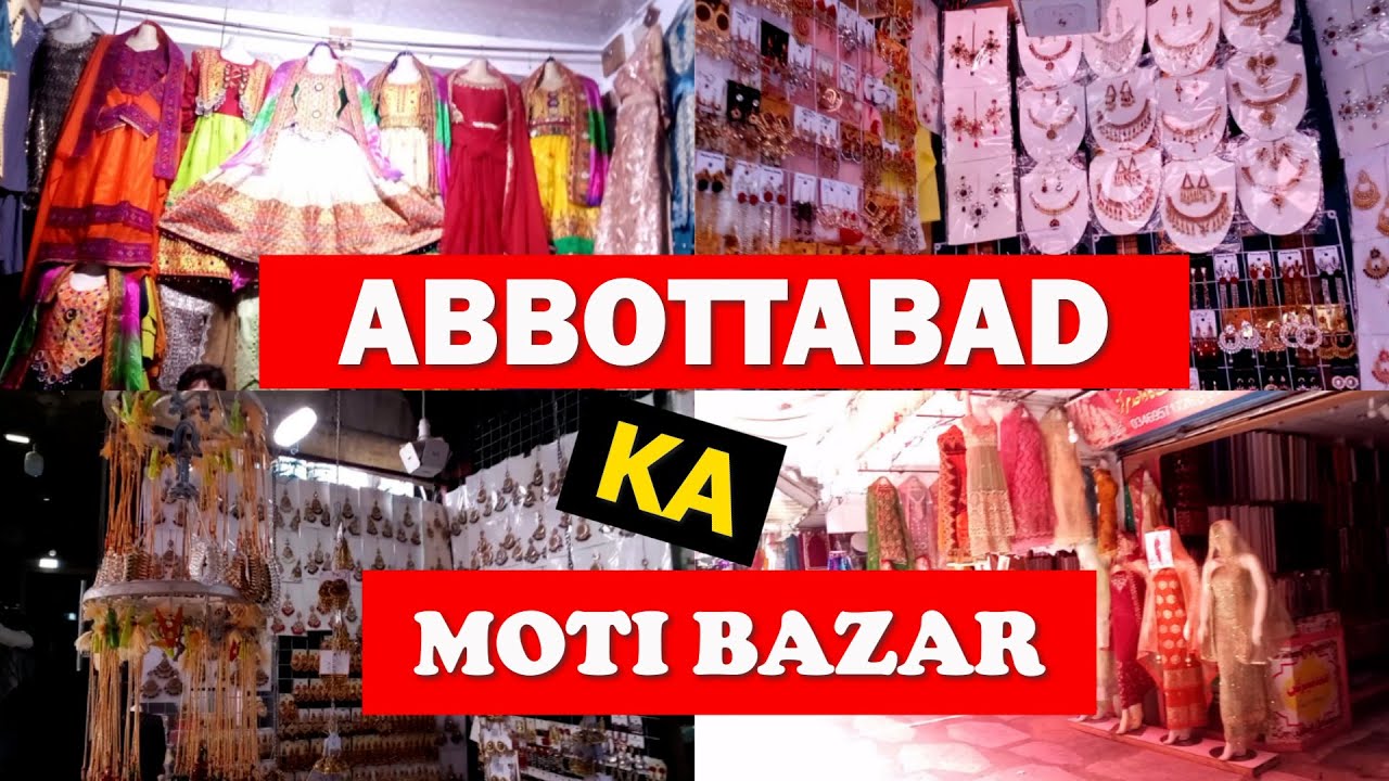 Moti Bazar | Abbottabad | Vlog