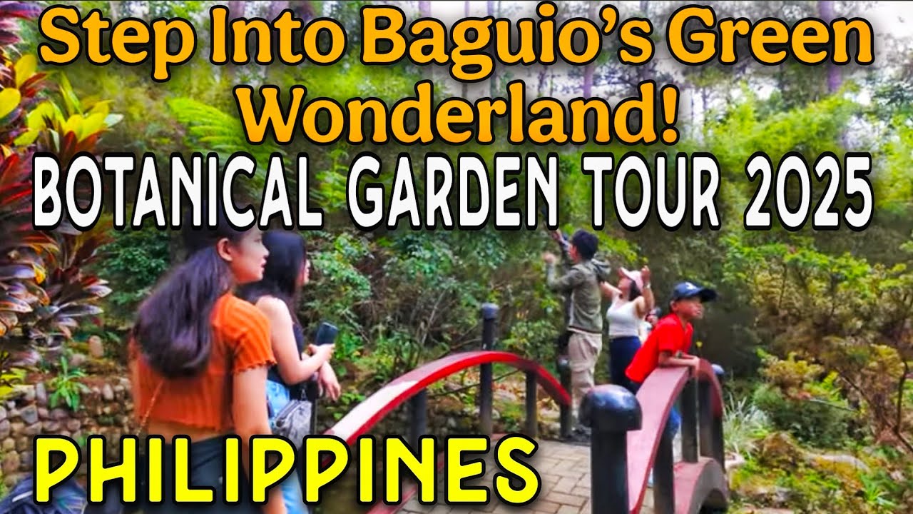 (HD) BAGUIO's BOTANICAL GARDEN Gets a Stunning Makeover! | Baguio City | Walking Tour 2025