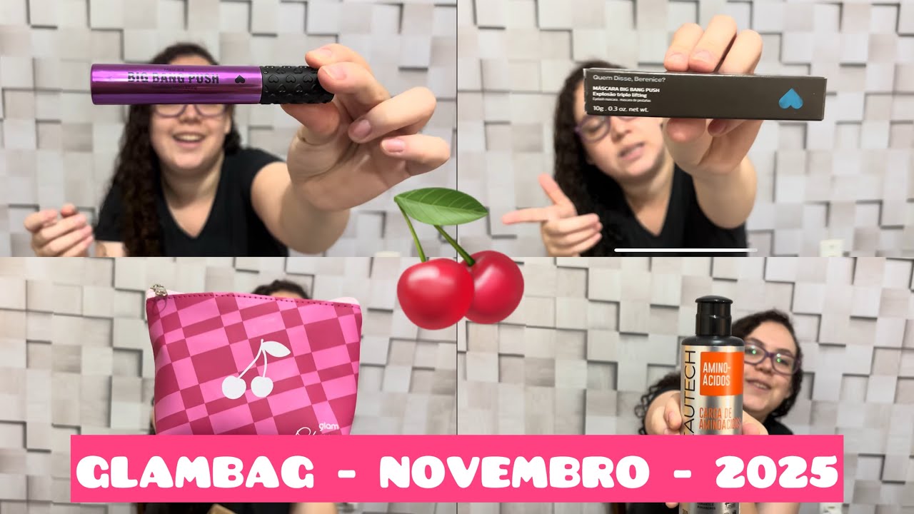 GLAMBAG NOVEMBRO 2025 - CHERRY 🍒