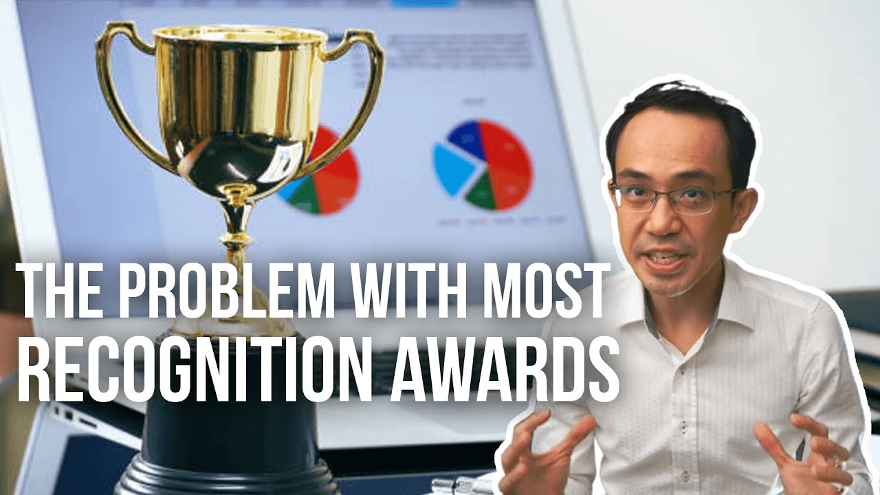 The problem with most recognition awards at the workplace