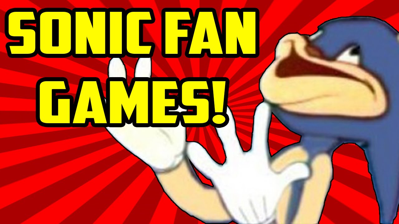 SONIC FAN GAMES!