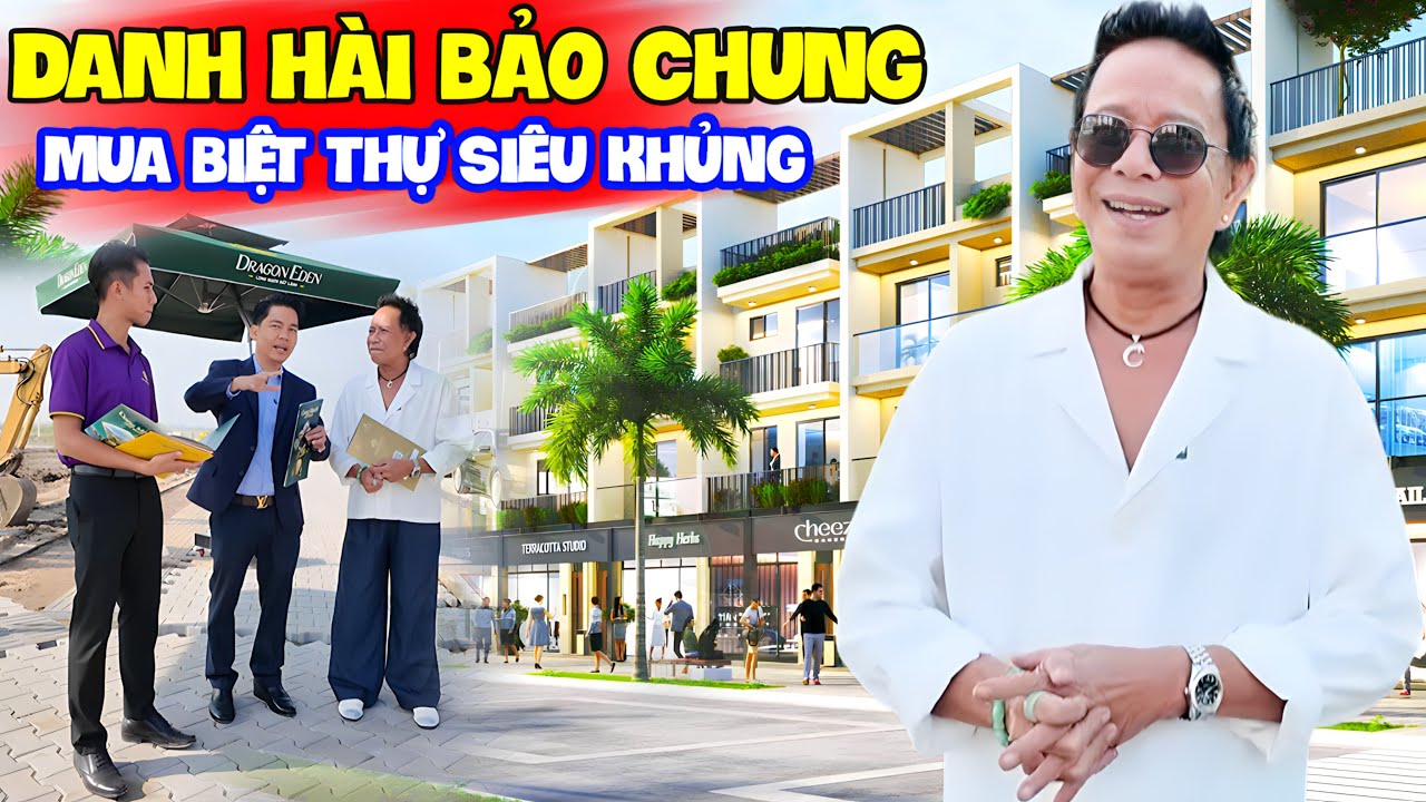 Danh Hài Bảo Chung Chốt Biệt Thự Siêu Khủng Tại Dự Án DRAGON EDEN BẾN LỨC - Bảo Chung Mới Nhất 2026