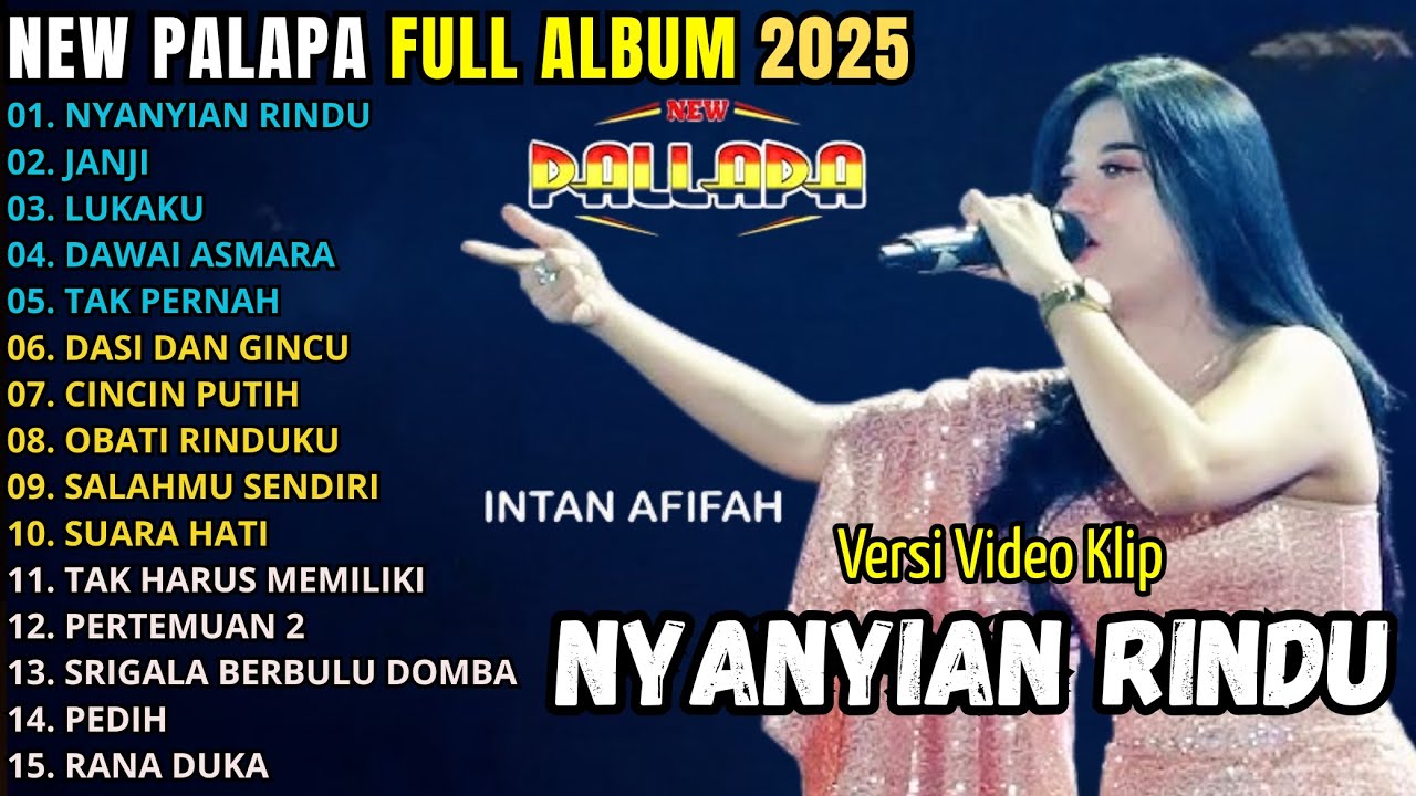 NEW PALAPA FULL ALBUM TERBARU 2025 || JANJI - NYANYIAN RINDU - LUKAKU - DAWAI ASMARA