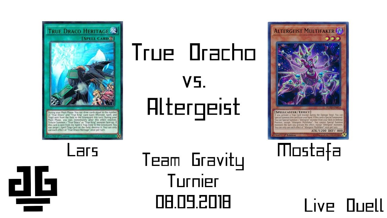 True Dracho vs. Altergeist Finale live Duell Team Gravity Tournament 08.09.18