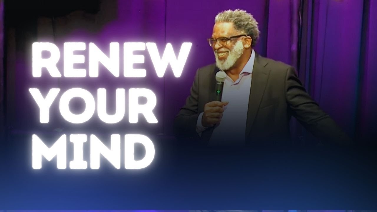 Renew Your Mind