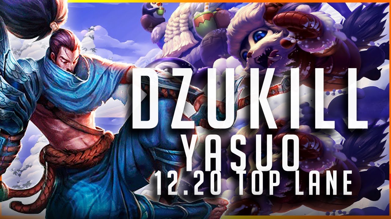 Dzukill - Yasuo vs Gnar TOP Patch 12.20 - Yasuo Gameplay