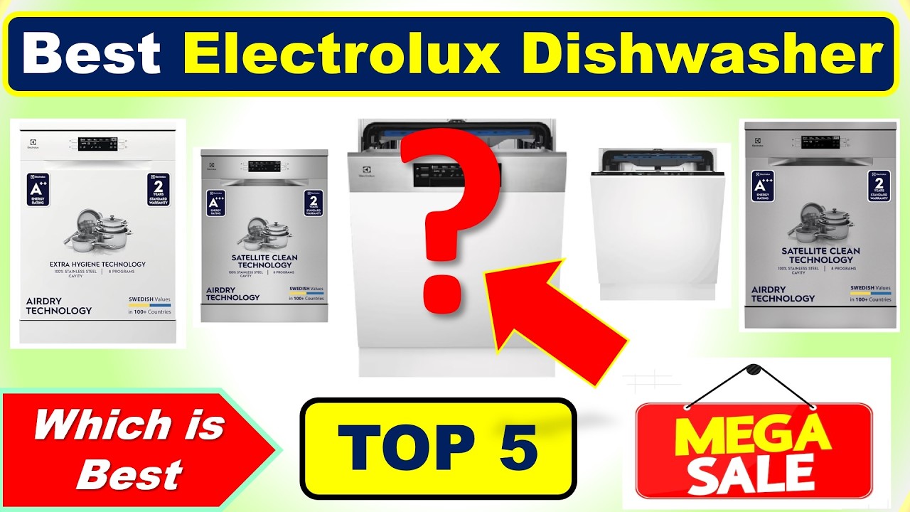 Best Electrolux Dishwasher in India 2026 with Price 🔥 सबसे अच्छे  इलेक्ट्रोलक्स डिशवॉशर
