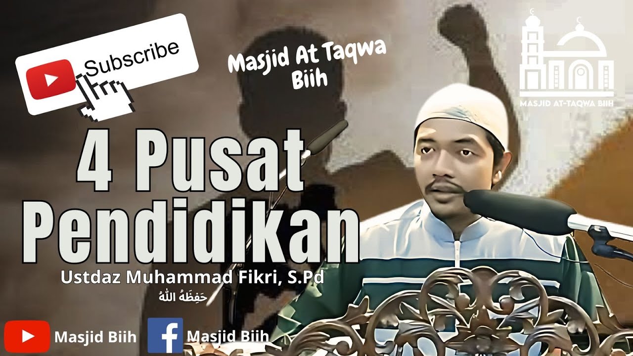 4 Pusat Pendidikan - Ustadz Muhammad Fikri, S.Pd