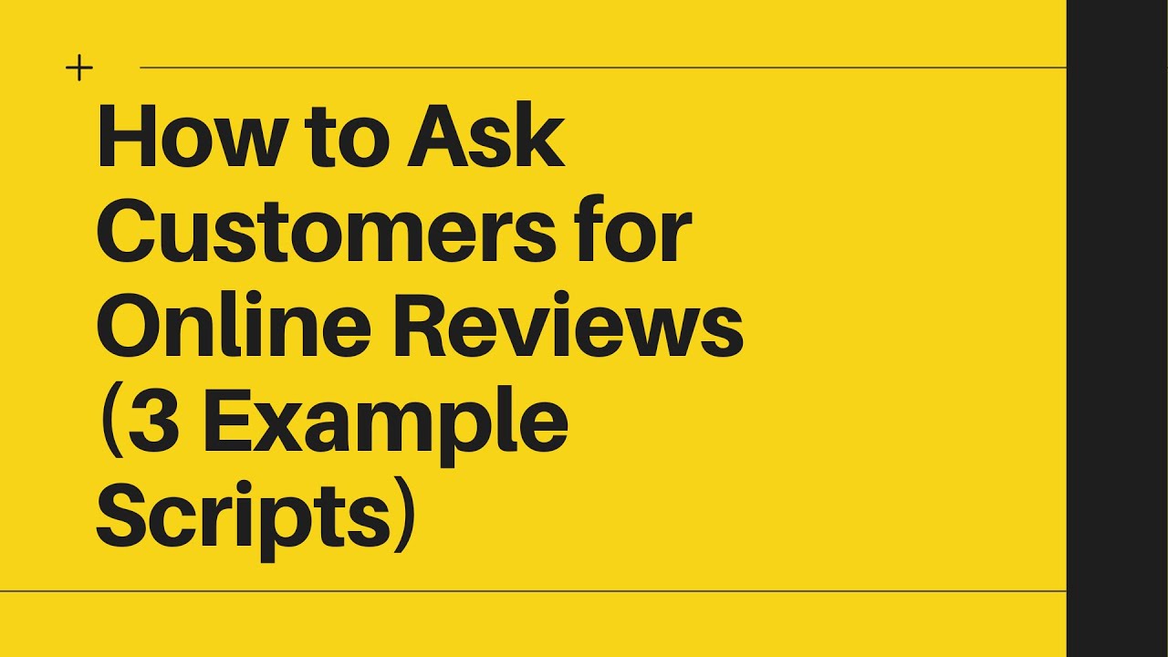 How To Ask Customers for Online Reviews (3 Example Scripts)