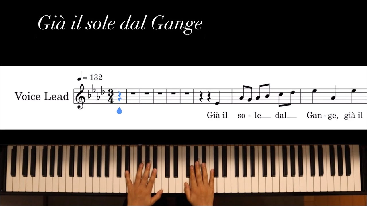 【ピアノ伴奏】Già il sole dal Gange /As-dur 《楽譜付き》
