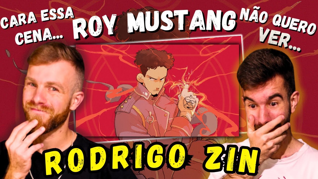 Rodrigo Zin - Roy Mustang | REACT