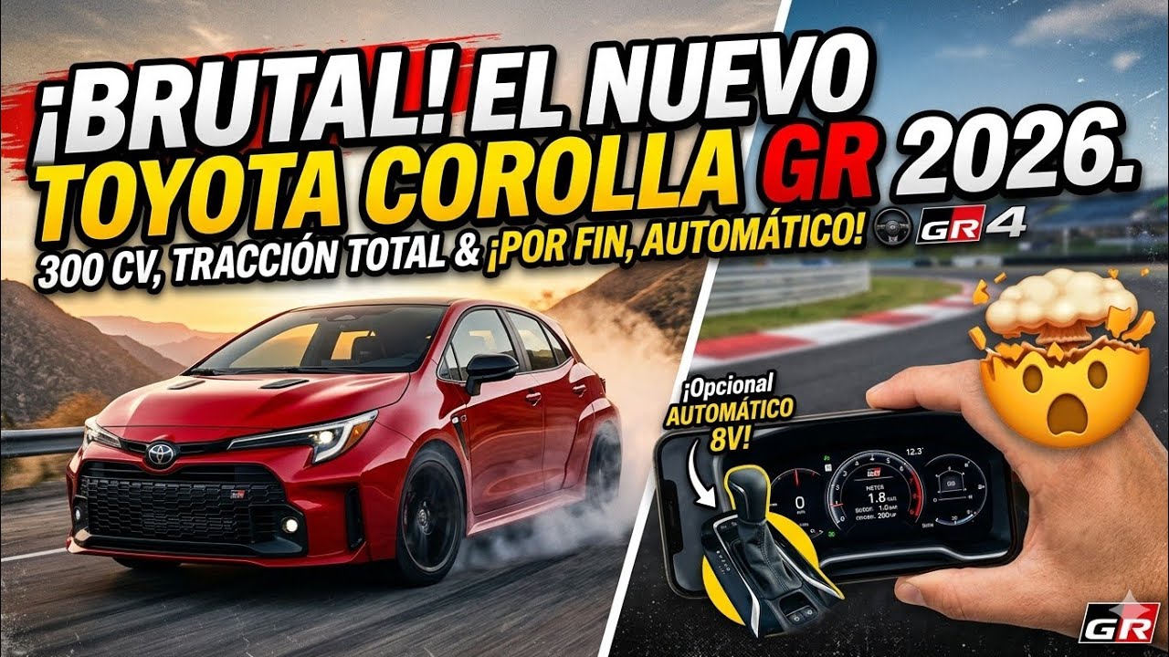 🚀 Toyota Corolla GR 2026 💥300HP, AWD y ADN de Rally ¿El hot Hatch MAS BRUTAL DE TOYOTA?